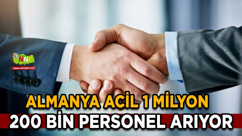 Almanya Acil 1 Milyon 200 Bin Personel Arıyor 